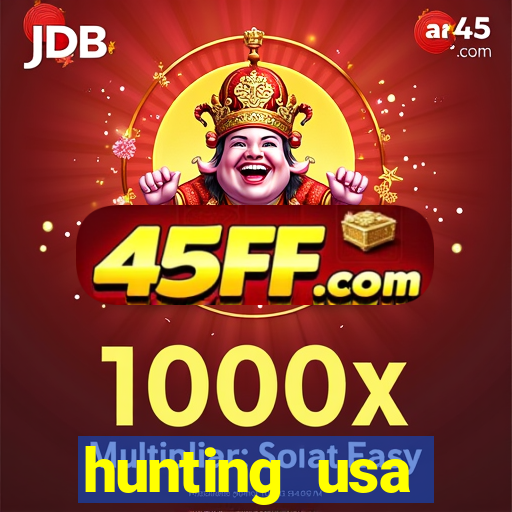hunting usa dinheiro infinito